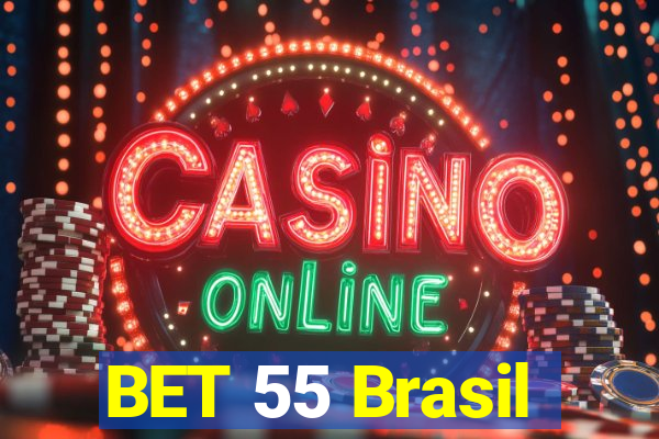 BET 55 Brasil